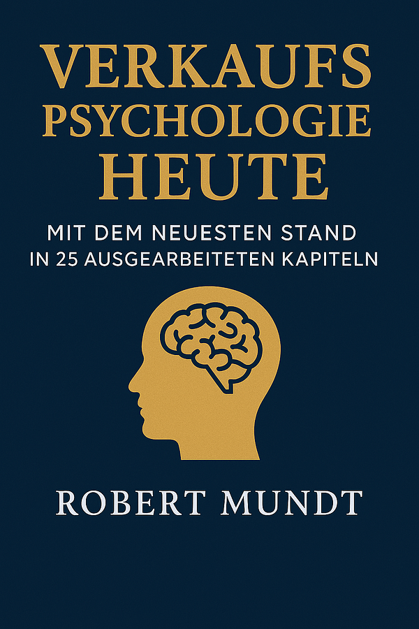 Verkaufs - Psychologie Heute