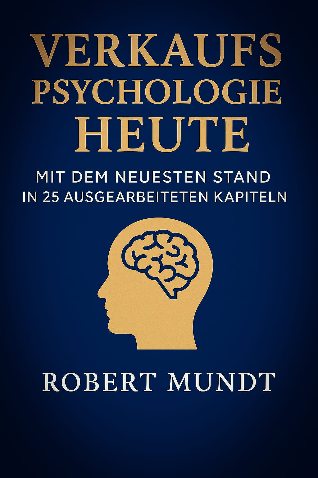 Verkaufspsychologie Heute
